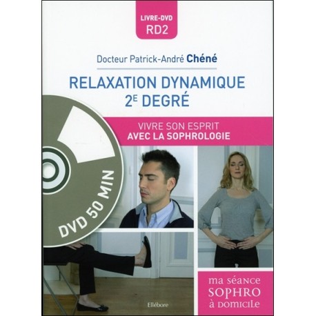 Relaxation dynamique 2e degré - Vivre son esprit avec la sophrologie - Livre + DVD