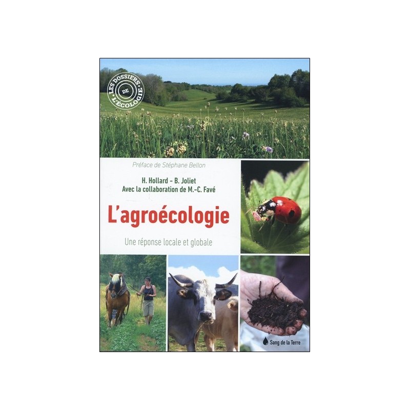 L'agroécologie - Une réponse locale et globale