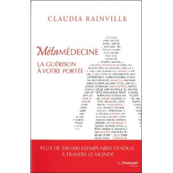 Métamédecine 2.0 - La guérison à votre portée