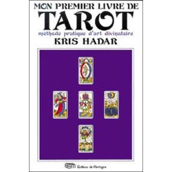 Mon premier livre de tarot - Méthode pratique d'art divinatoire 