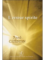 L'erreur spirite 