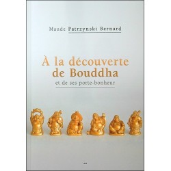 A la découverte de Bouddha et de ses porte-bonheur