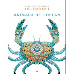 Animaux de l'Océan - Carnet de coloriage art-thérapie