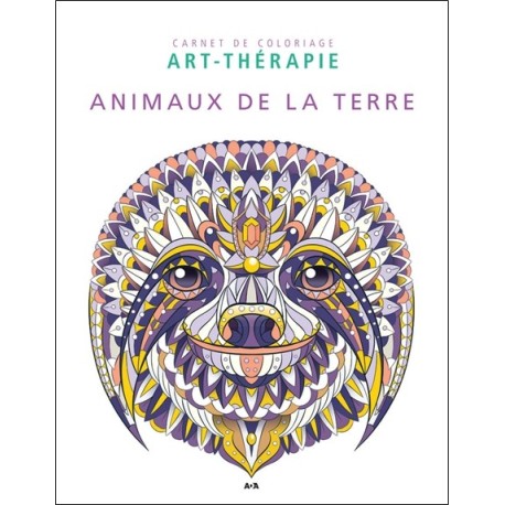 Animaux de la Terre - Carnet de coloriage Art-thérapie 