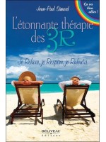 L'étonnante thérapie des 3R - Je Relaxe, je Respire, je Ralentis 