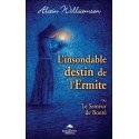 L'insondable destin de l'Ermite - Ou Le Semeur de Bonté 