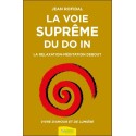 La voie suprême du Do In - La relaxation-méditation debout 