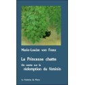 La Princesse chatte - Un conte sur la rédemption du féminin 