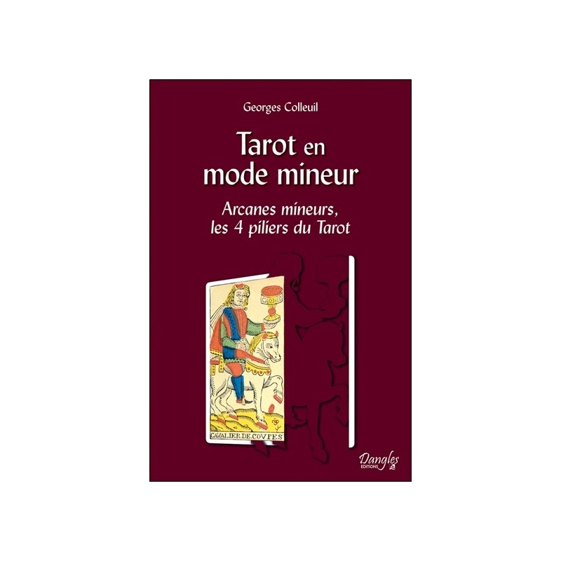 Tarot en mode mineur - Arcanes mineurs, les 4 piliers du Tarot 