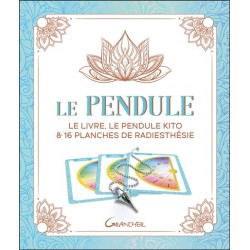 Le pendule - Coffret - Le livre, le pendule Kito & 16 planches de radiesthésie