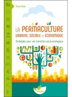 La Permaculture urbaine, sociale et économique - Stratégies pour une transition socio-écologique 
