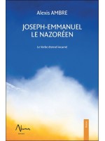 Joseph-Emmanuel le Nazoréen - Le Verbe éternel incarné 
