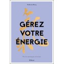 Gérez votre énergie par les techniques chinoises 