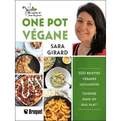 One Pot végane - 100 recettes véganes succulentes - Cuisinez dans un seul plat ! 