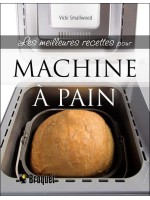 Les meilleures recettes pour machine à pain 