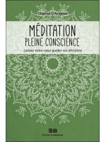 Méditation pleine conscience - Laissez votre coeur guider vos décisions 