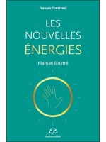 Les nouvelles énergies - Manuel illustré 