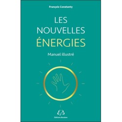 Les nouvelles énergies - Manuel illustré