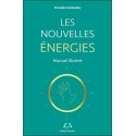 Les nouvelles énergies - Manuel illustré 