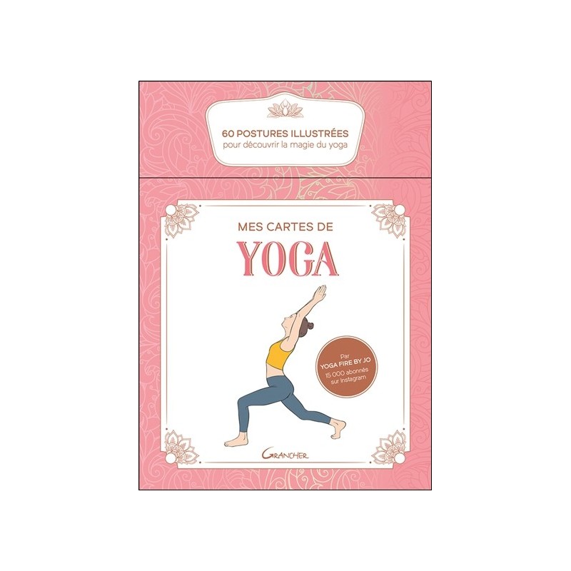 Mes cartes de yoga - Coffret - 60 postures illustrées pour découvrir la magie du yoga 