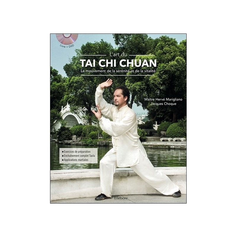 L'art du Tai Chi Chuan - Le mouvement de la sérénité et de la vitalité - Livre + DVD 