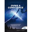 Ovnis & conscience Tome 2 - Guide pratique de Rencontre rapprochée du 5e type 