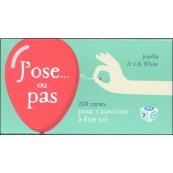 J'ose... ou pas - Coffret - 200 cartes pour s'autoriser à être soi