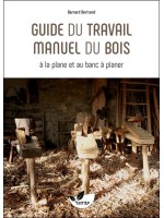 Guide du travail manuel du bois 