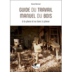 Guide du travail manuel du bois 