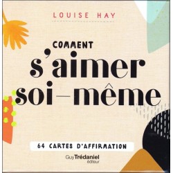 Comment s'aimer soi-même - 64 cartes d'affirmation - Coffret 