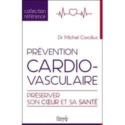 Prévention cardiovasculaire - Préserver son coeur et sa santé 