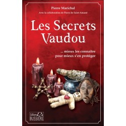 Les secrets vaudou... mieux les connaître pour mieux s'en protéger