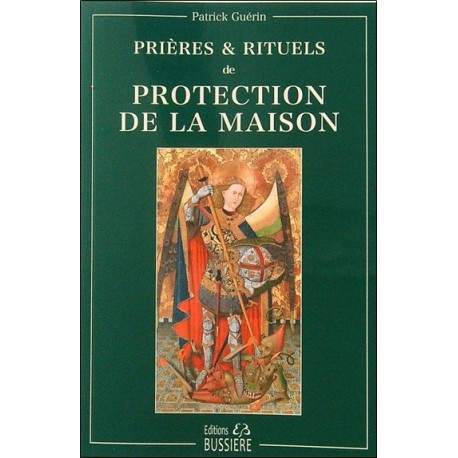 Prières & rituels de protection de la maison 