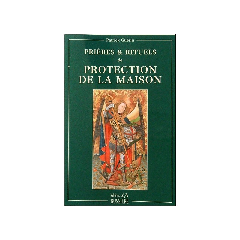 Prières & rituels de protection de la maison 