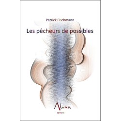 Les pêcheurs de possibles