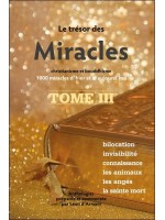 Le trésor des Miracles Tome 3 - Christianisme et bouddhisme - 1000 miracles d'hier et d'aujourd'hui 