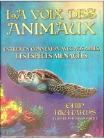 La voix des animaux - Entrer en connexion avec nos amie,s les espèces menacées - Coffret 