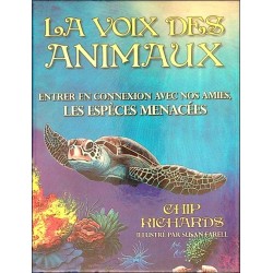 La voix des animaux - Entrer en connexion avec nos amie,s les espèces menacées - Coffret 