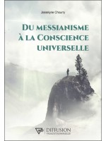 Du Messianisme à la Conscience Universelle 