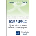 Rituel de magie blanche Tome 7 - Prières spéciales pour animaux - Chiens, chats et autres animaux de compagnie 