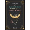 Radiesthésie, minéraux et lithothérapie 