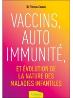 Vaccins, auto immunité et évolution de la nature des maladies infantiles 