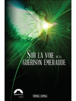 Sur la voie de la guérison émeraude 