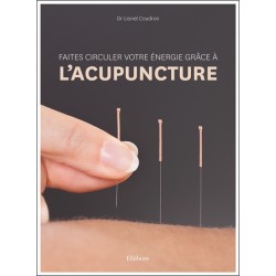 Faites circuler votre énergie grâce à l'acupuncture 