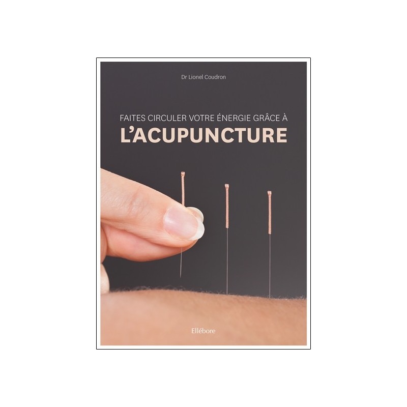 Faites circuler votre énergie grâce à l'acupuncture 