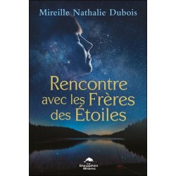 Rencontre avec les Frères des Etoiles