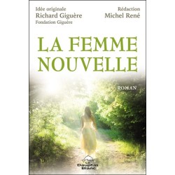 La Femme nouvelle - Roman 