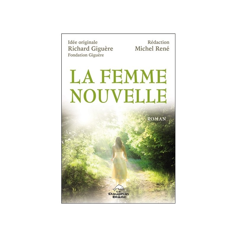 La Femme nouvelle - Roman 