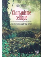 Chamanisme celtique - Transmission de nos terres 