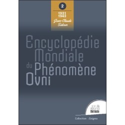 Encyclopédie mondiale du phénomène Ovni Tome 2 : 1931 - 1943 